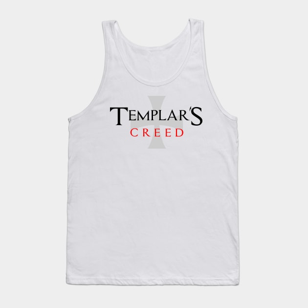 Templar's Creed (Parody) Tank Top by mercert